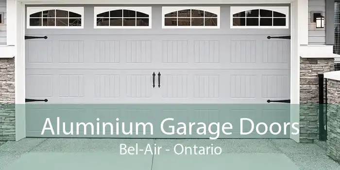 Aluminium Garage Doors Bel-Air - Ontario