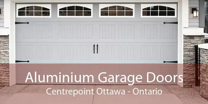 Aluminium Garage Doors Centrepoint Ottawa - Ontario