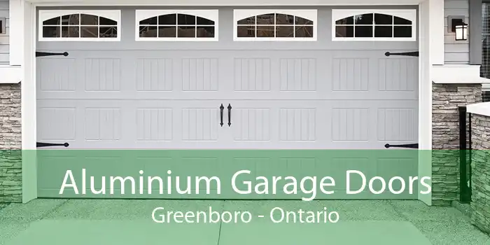 Aluminium Garage Doors Greenboro - Ontario