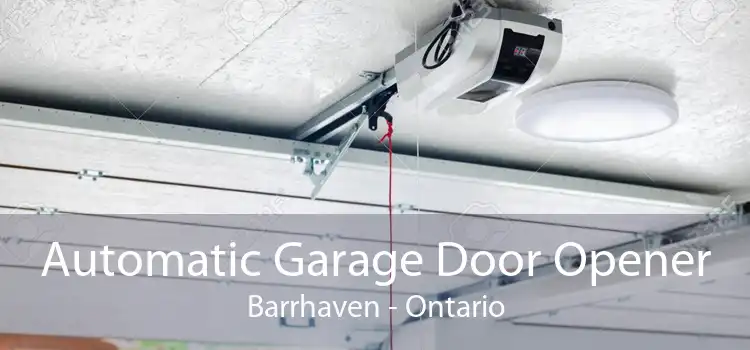 Automatic Garage Door Opener Barrhaven - Ontario