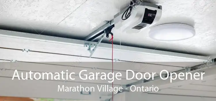 Automatic Garage Door Opener Marathon Village - Ontario