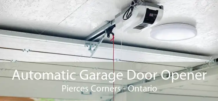 Automatic Garage Door Opener Pierces Corners - Ontario