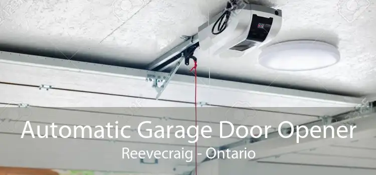 Automatic Garage Door Opener Reevecraig - Ontario