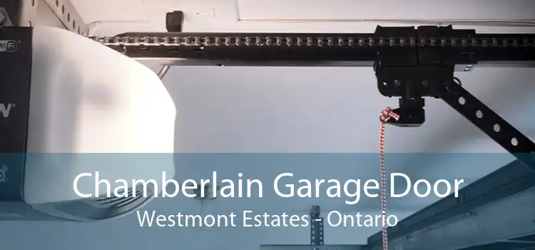 Chamberlain Garage Door Westmont Estates - Ontario