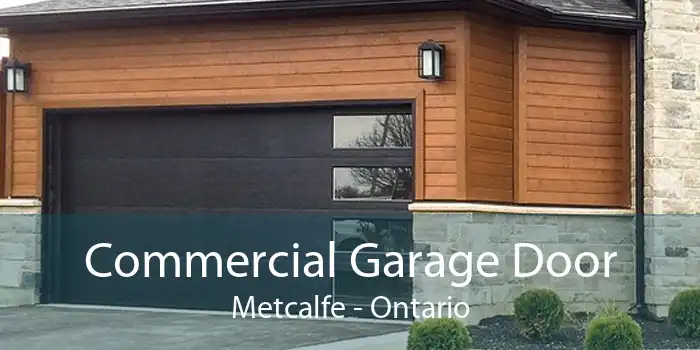 Commercial Garage Door Metcalfe - Ontario