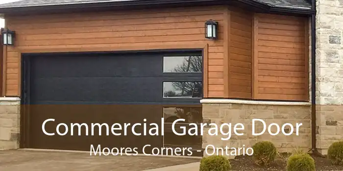Commercial Garage Door Moores Corners - Ontario