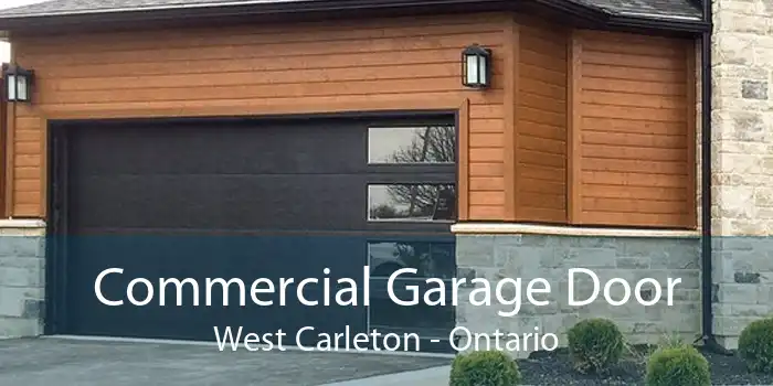 Commercial Garage Door West Carleton - Ontario