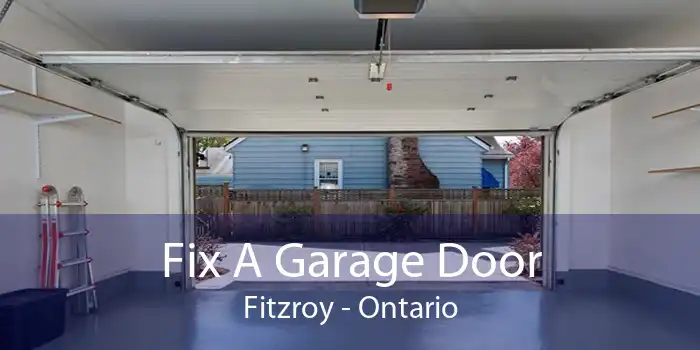 Fix A Garage Door Fitzroy - Ontario
