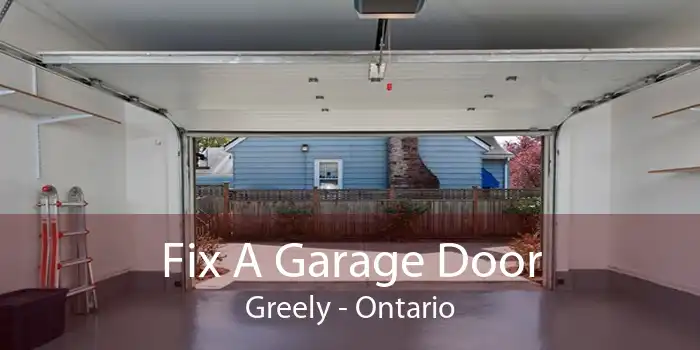 Fix A Garage Door Greely - Ontario