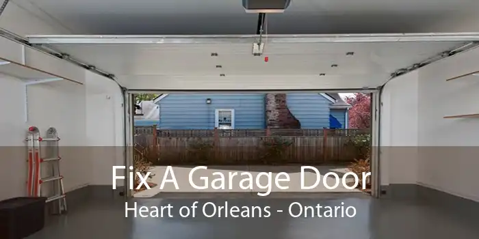 Fix A Garage Door Heart of Orleans - Ontario