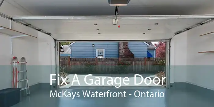 Fix A Garage Door McKays Waterfront - Ontario