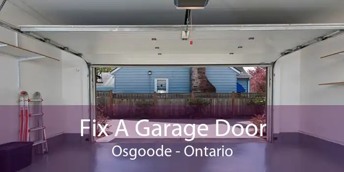 Fix A Garage Door Osgoode - Ontario
