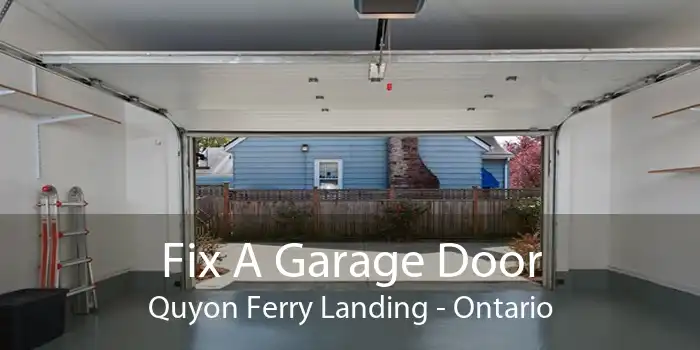 Fix A Garage Door Quyon Ferry Landing - Ontario