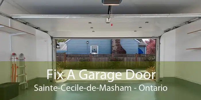 Fix A Garage Door Sainte-Cecile-de-Masham - Ontario