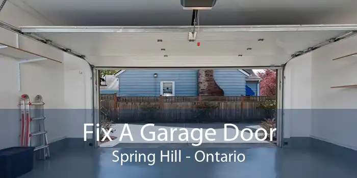 Fix A Garage Door Spring Hill - Ontario