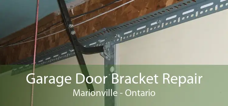Garage Door Bracket Repair Marionville - Ontario