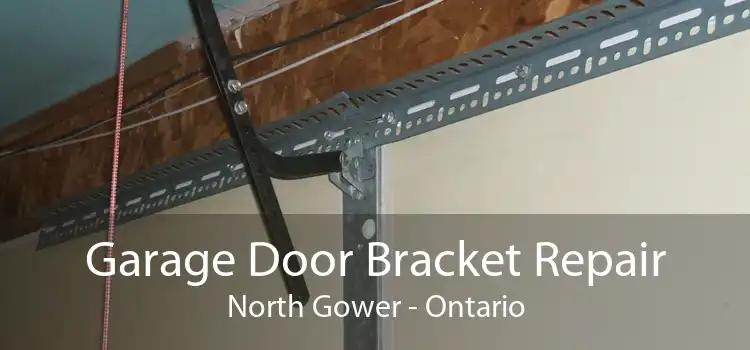 Garage Door Bracket Repair North Gower - Ontario