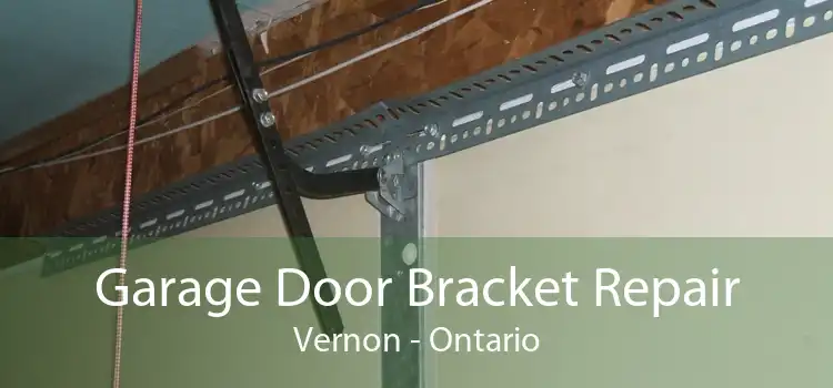 Garage Door Bracket Repair Vernon - Ontario