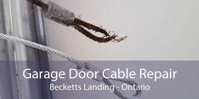 Garage Door Cable Repair Becketts Landing - Ontario