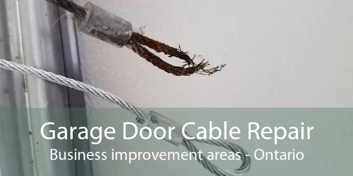 Garage Door Cable Repair Business improvement areas - Ontario