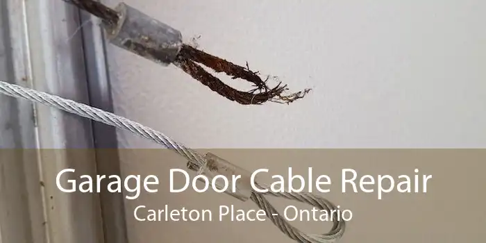 Garage Door Cable Repair Carleton Place - Ontario