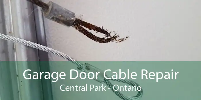 Garage Door Cable Repair Central Park - Ontario