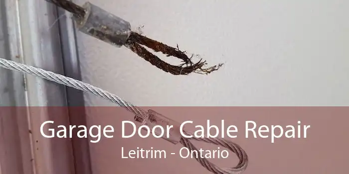 Garage Door Cable Repair Leitrim - Ontario