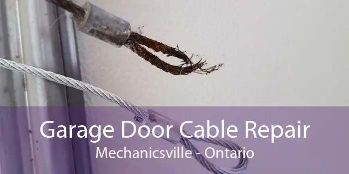 Garage Door Cable Repair Mechanicsville - Ontario