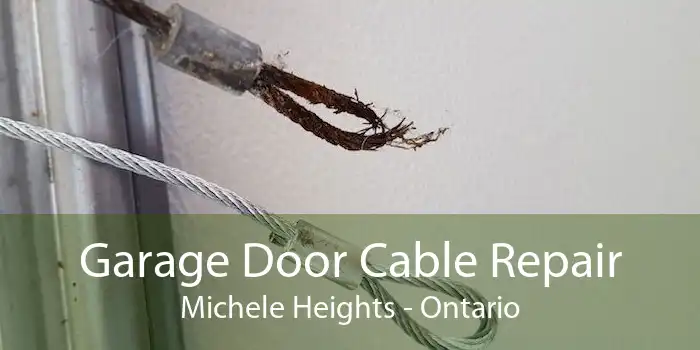 Garage Door Cable Repair Michele Heights - Ontario