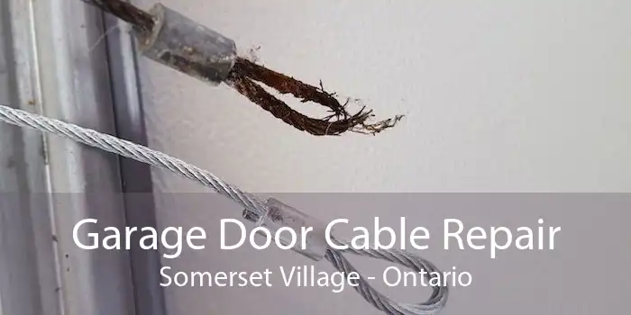 Garage Door Cable Repair Somerset Village - Ontario