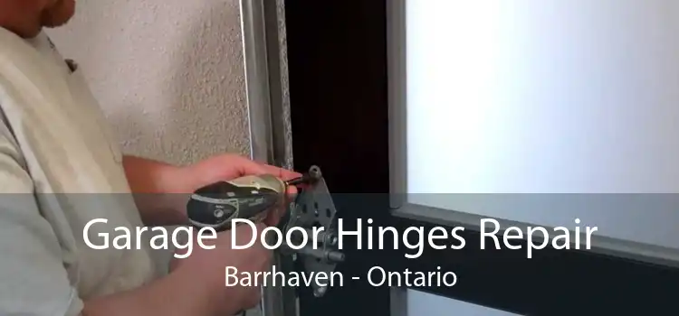 Garage Door Hinges Repair Barrhaven - Ontario