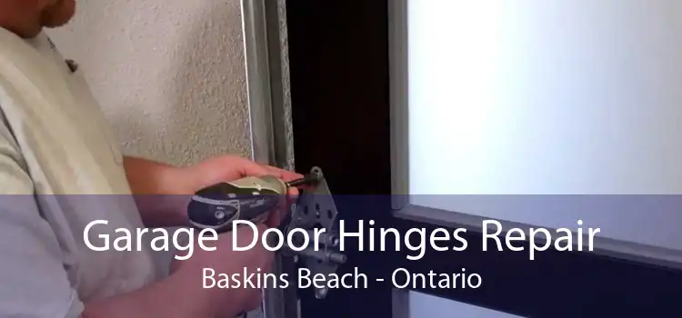 Garage Door Hinges Repair Baskins Beach - Ontario