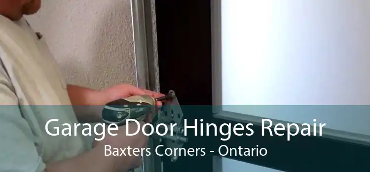 Garage Door Hinges Repair Baxters Corners - Ontario