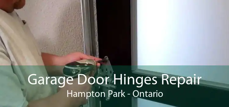 Garage Door Hinges Repair Hampton Park - Ontario