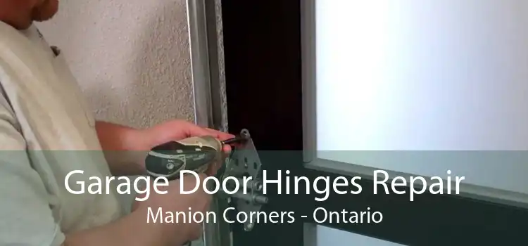 Garage Door Hinges Repair Manion Corners - Ontario