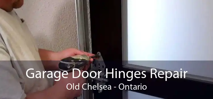 Garage Door Hinges Repair Old Chelsea - Ontario