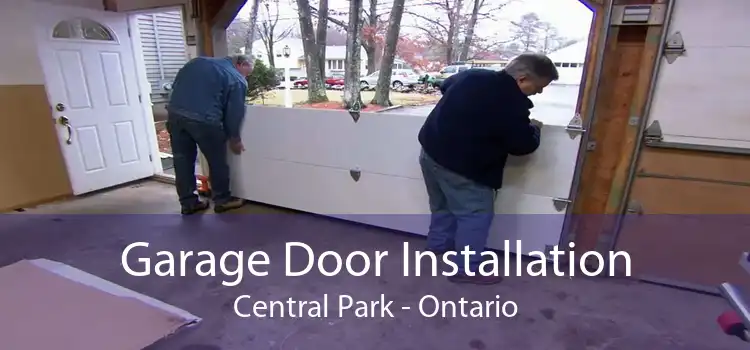 Garage Door Installation Central Park - Ontario