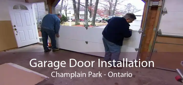 Garage Door Installation Champlain Park - Ontario