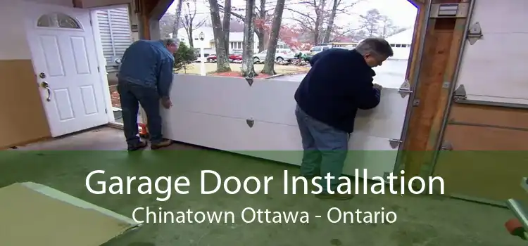 Garage Door Installation Chinatown Ottawa - Ontario