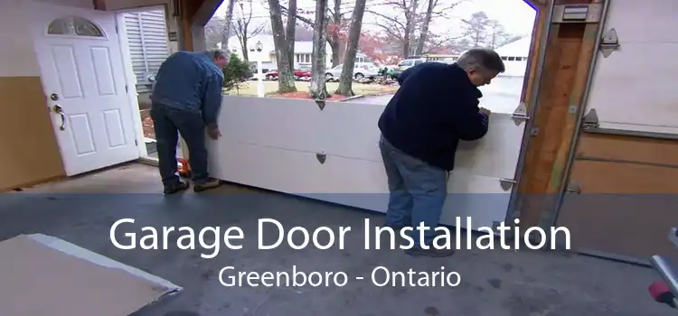 Garage Door Installation Greenboro - Ontario