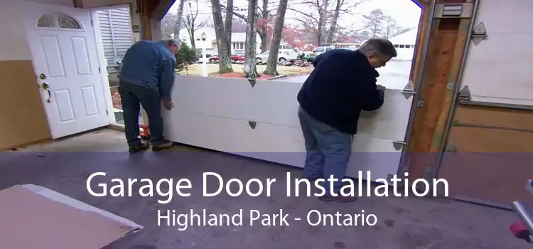 Garage Door Installation Highland Park - Ontario