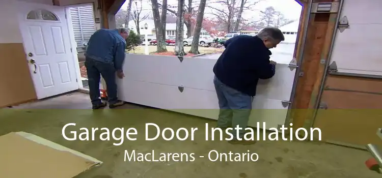 Garage Door Installation MacLarens - Ontario