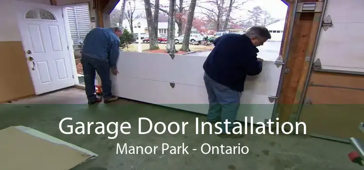 Garage Door Installation Manor Park - Ontario