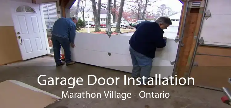 Garage Door Installation Marathon Village - Ontario