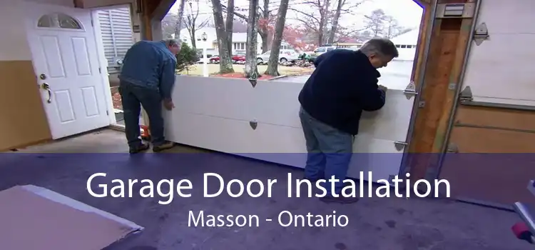 Garage Door Installation Masson - Ontario