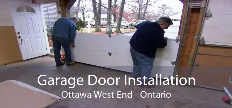 Garage Door Installation Ottawa West End - Ontario