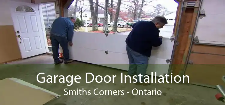 Garage Door Installation Smiths Corners - Ontario
