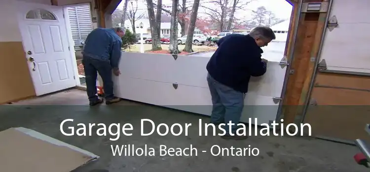 Garage Door Installation Willola Beach - Ontario