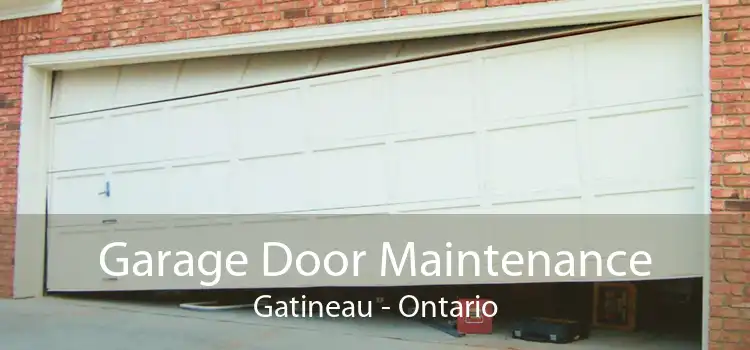 Garage Door Maintenance Gatineau - Ontario