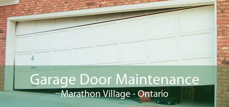 Garage Door Maintenance Marathon Village - Ontario